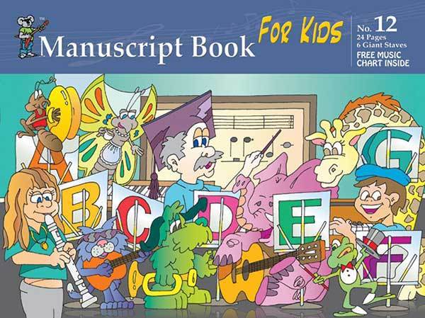 Progressive Manuscript Book 12 for Kids. 24-Pages / 6 Giant Staves