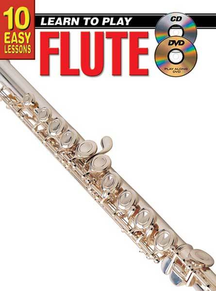 10 Easy Lessons Learn To Play Flute Book/CD/DVD